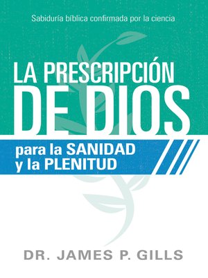 cover image of La prescripción de Dios para la sanidad y la plenitud
